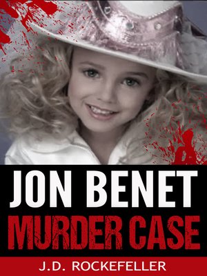 cover image of Jon Benet Murder Case
